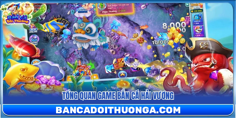 Bắn Cá Hải Vương – Săn Boss Biển Lớn Nhận Thưởng Cực Khủng