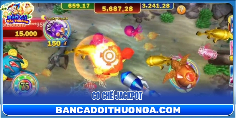 Jackpot Fishing – Hiệu Ứng Săn Cá Mượt Mà Bắn Cực Đã Tay